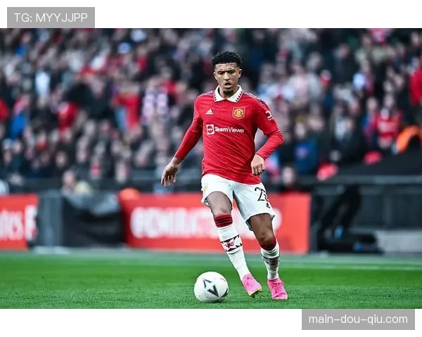 通讯：从重伤到复出，曼联边锋桑乔在德租借经历与心态变化