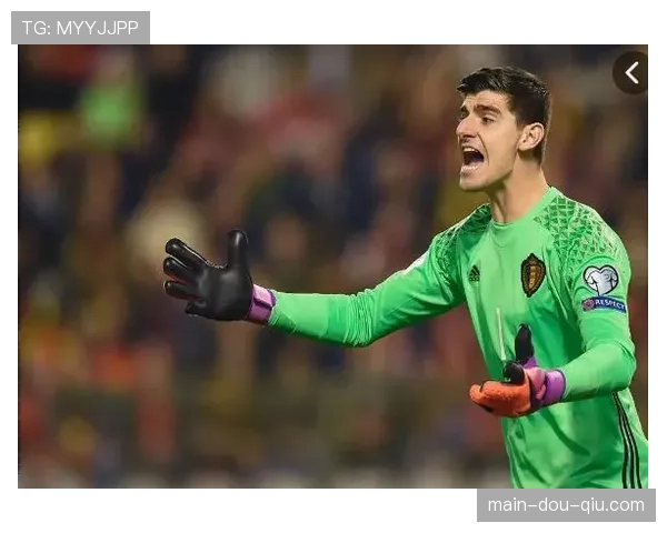 门将对决:库尔图瓦与诺伊尔的直接对话 门将对决:库尔图瓦与诺伊尔的直接对话